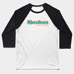 Aberdeen South Dakota Retro Vintage Typography Baseball T-Shirt